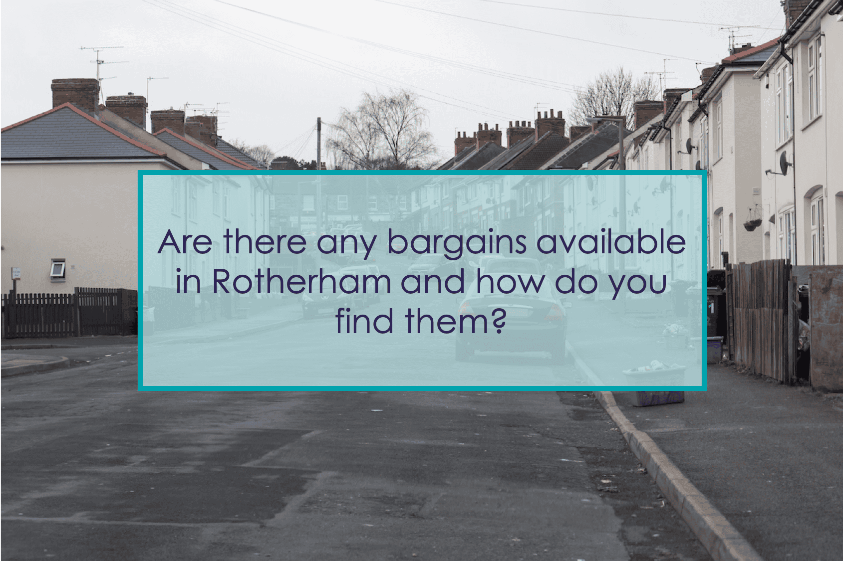 Are there any bargains available in the Rotherham property market?